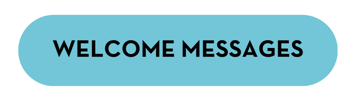 Welcome Messages