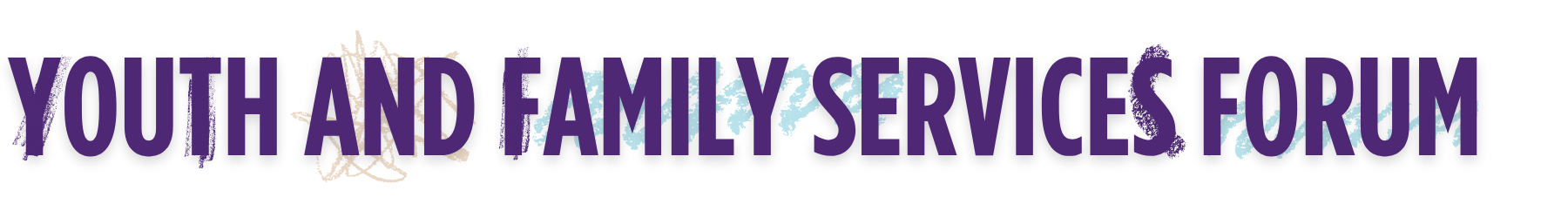 Youth and Family Services Forum