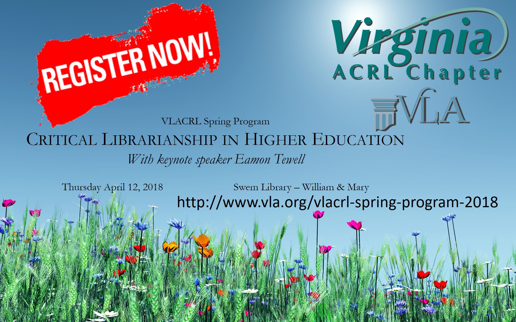 postcard with flowers, Register NOW for VLACRL Spring Program, Critical Librarianship in Higher Education, April 12, 2018 at Swem Library William and Mary, Registration open